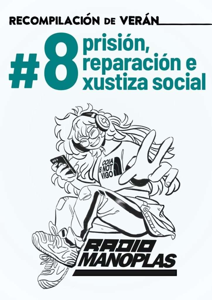 Recompilación de verán: #8 Prisións, reparación e xustiza social