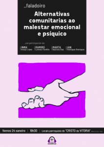 Faladoiro: "Alternativas comunitarias ao malestar emocional e psíquico"