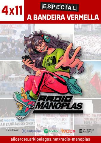 4x11 #RadioManoplas: "A bandeira vermella"