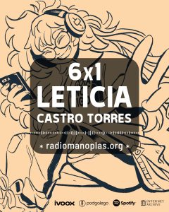 5×11 #RadioManoplas: Leticia Castro Torres
